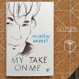 gelesen: my take on me von morten harket