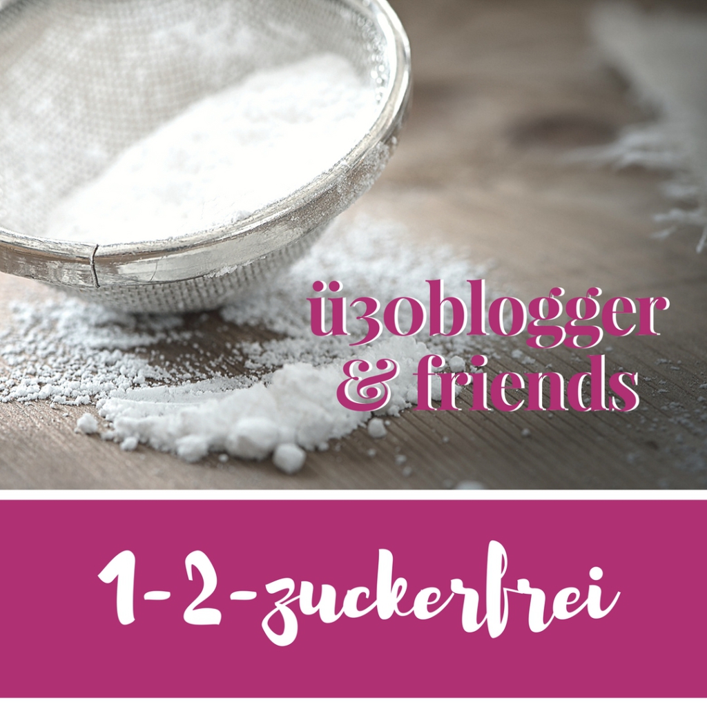 1-2-zuckerfrei - ü30blogger & friends