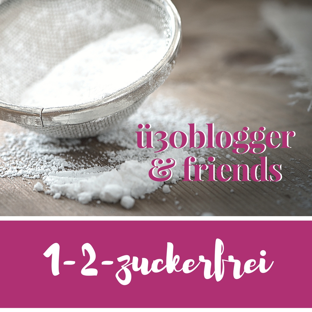 1-2-zuckerfrei - ü30Blogger & Friends – elablogt
