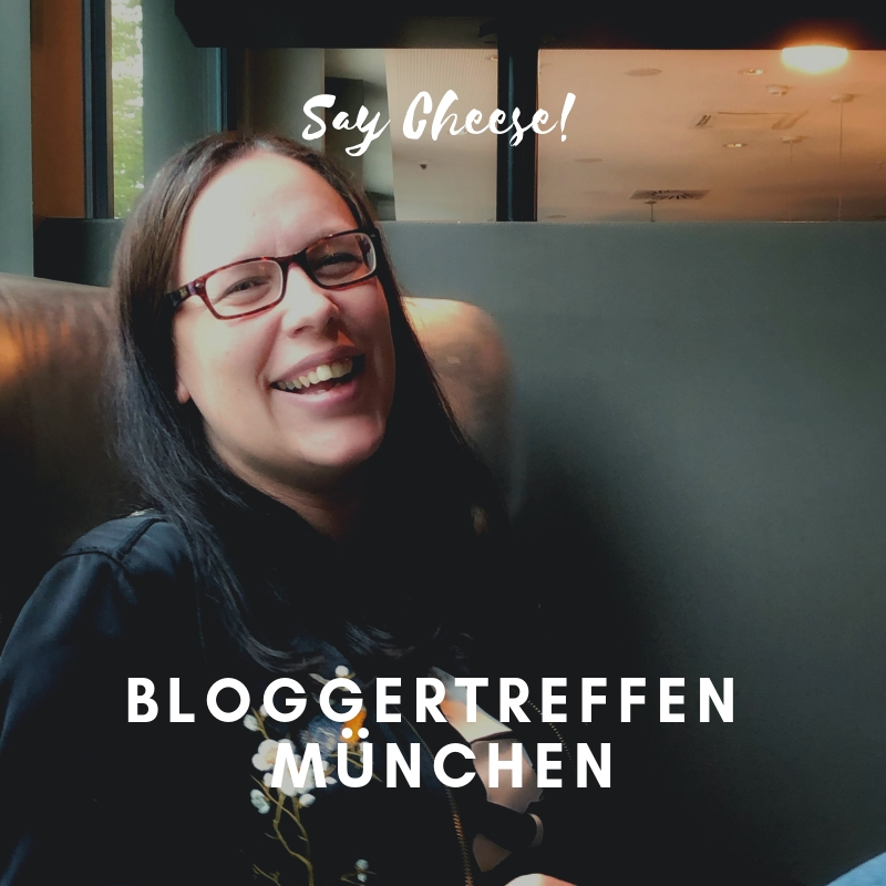 Bloggertreffen - immer eine gute Idee [ München 2019 ] – elablogt