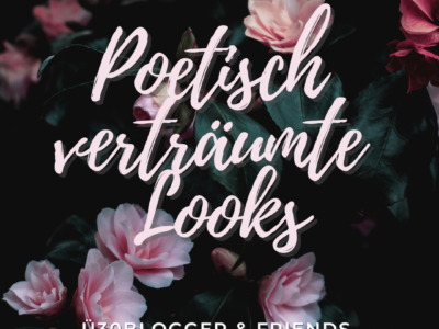 Poetisch verträumte Looks - ü30blogger & friens