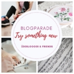 ü30blogger August "Try something new"