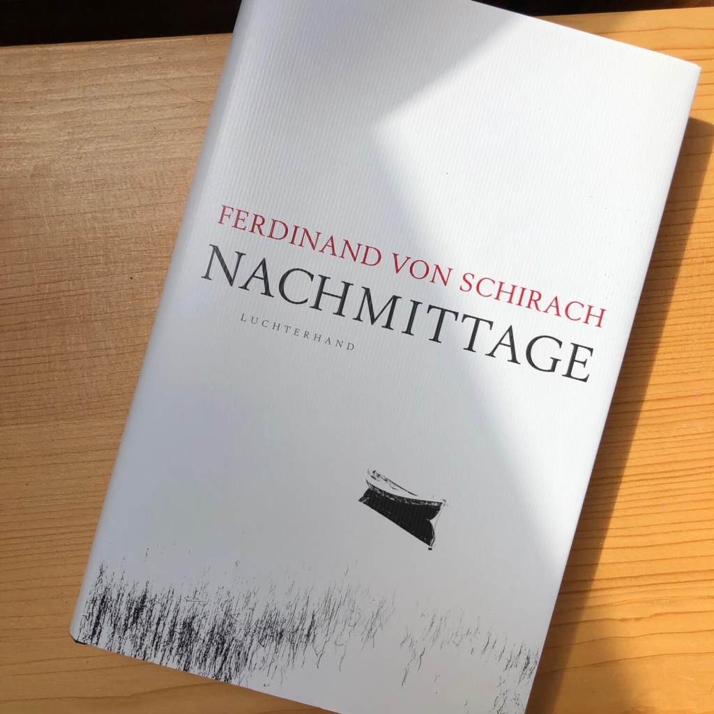 Gelesen August 2022 - Buch: Nachmittage von Ferdinand von Schirach